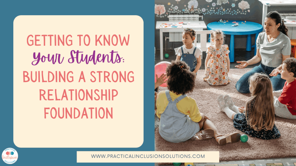 getting to know your students: building a strong relationship foundation